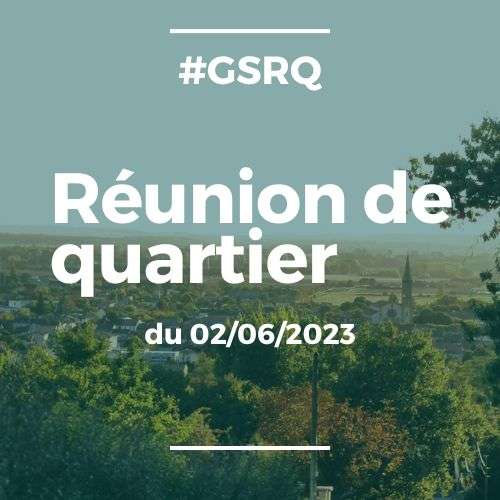 Réunions de quartier 2023 :  Luché et Moulins