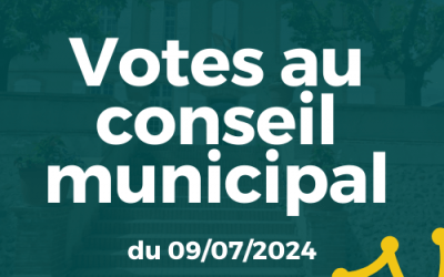 Votes au Conseil municipal de Grisolles du 09 07 2024