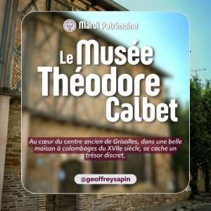 Musee Theodore Calbet a Grisolles