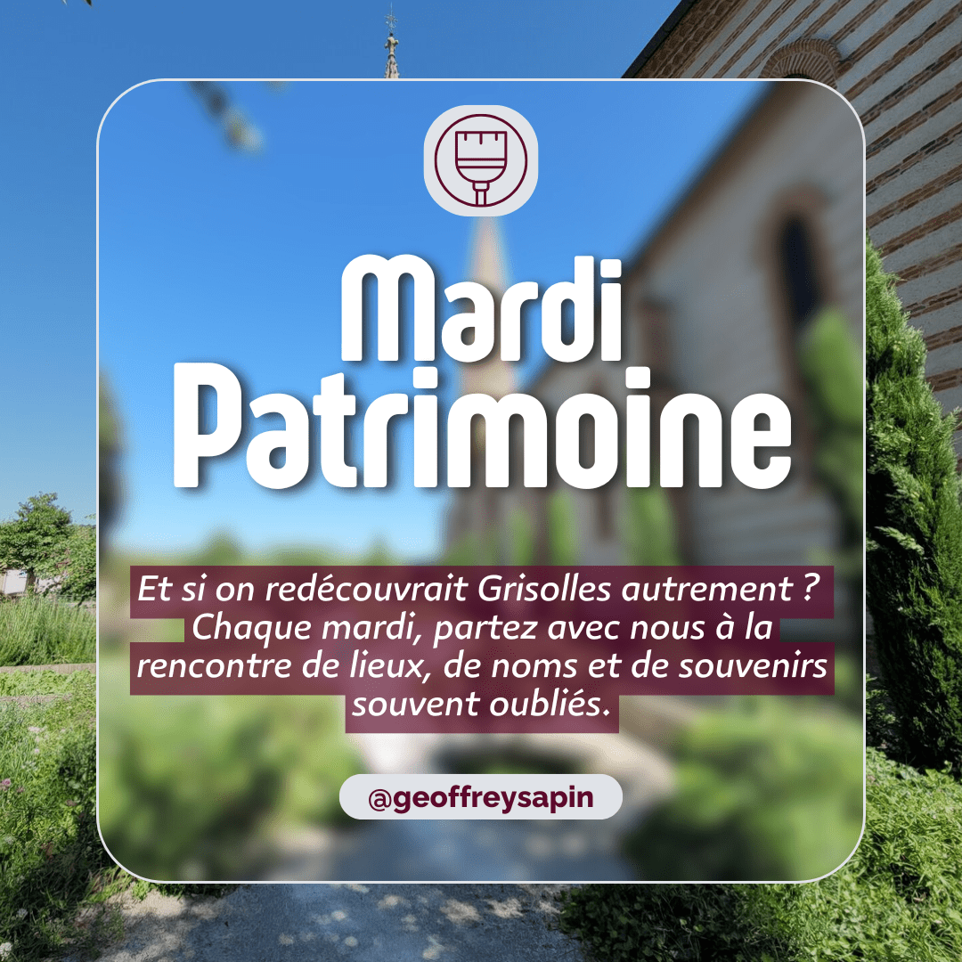 #MardiPatrimoine de #Grisolles