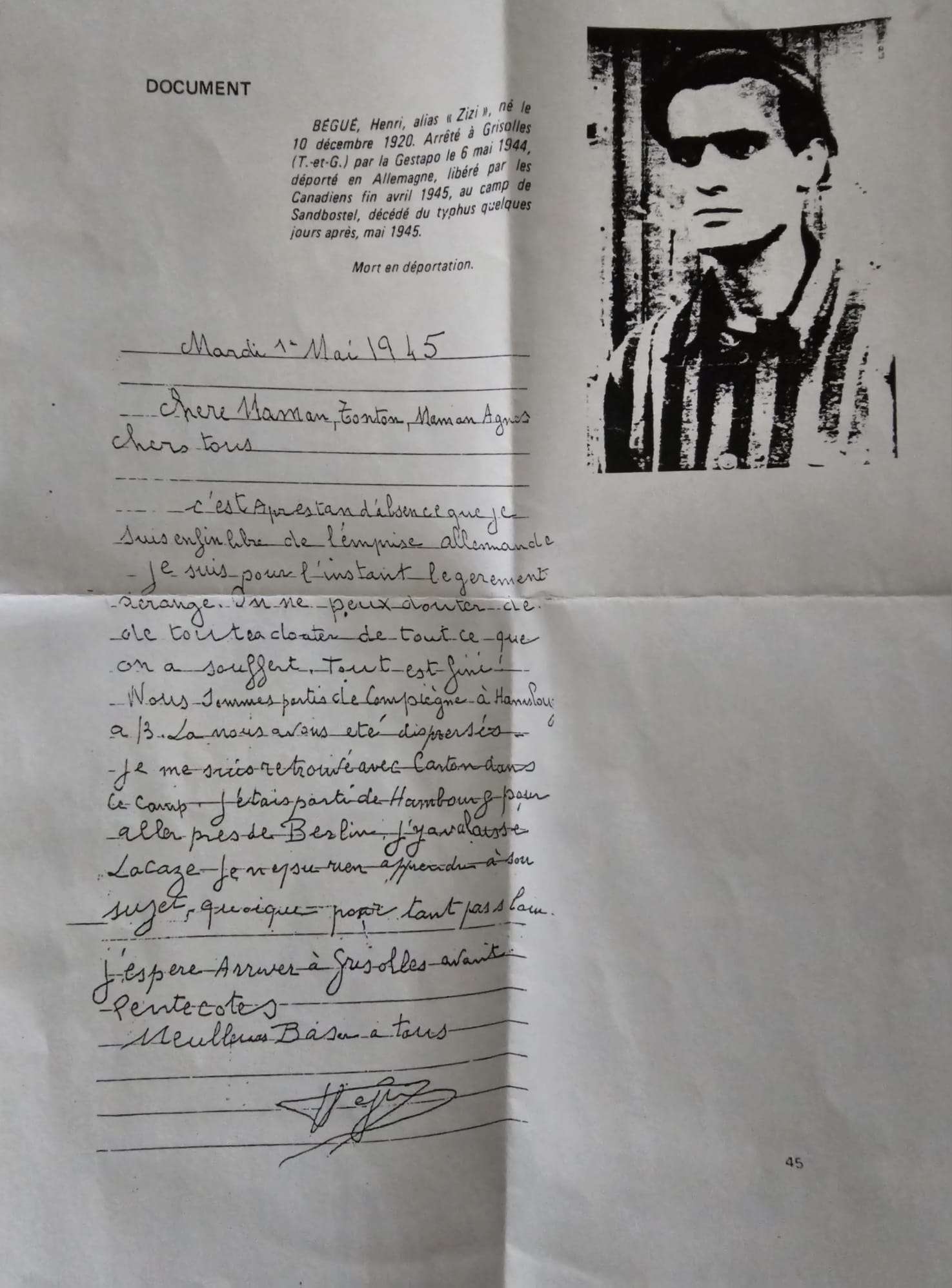  la lecture d’une lettre poignante d’Henri Bégué adressée à sa mère, Marie-Céleste Borredon, lors de sa libération par les Canadiens au camp de Sandbostel.
C’est Monsieur Gabriel Marty qui a lu cette lettre, émouvante et pleine d’espérance, désormais conservée comme un trésor de mémoire familiale. (photo jointe)